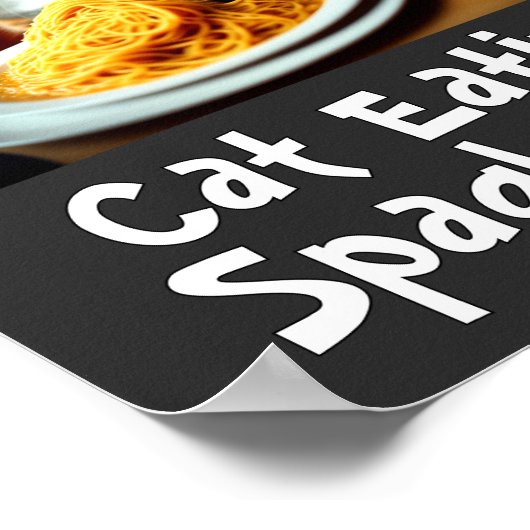 Cat Eating Spaghetti Meme Poster (Ecke)