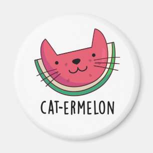 Cat-ermelon Funny Cat Watermelon Pun Magnet