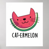 Cat-ermelon Funny Cat Watermelon Pun Poster (Vorne)