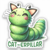Cat-erpillar Funny Cat Pun Aufkleber (Vorderseite)