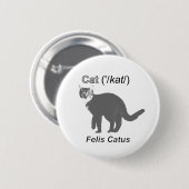 Cat Felis Catus Button (Vorne & Hinten)