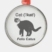Cat Felis Catus Ornament Aus Metall (Vorne)