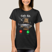 Cat Fih Calling Meme Funny Fish Cat Humor Gift Tee (Vorderseite)