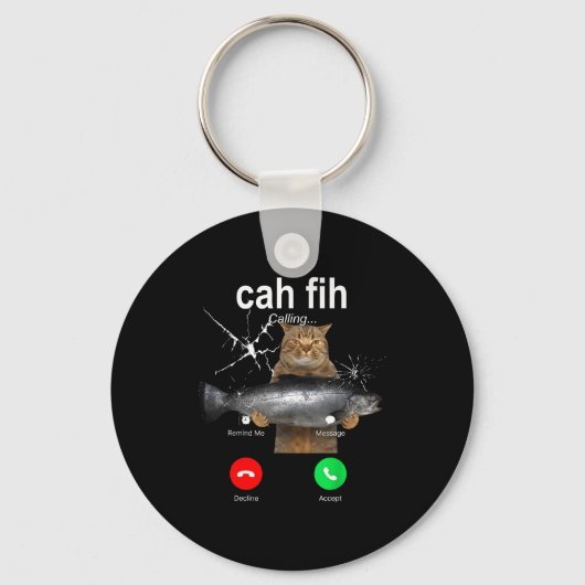 Cat Fih Calling Meme Funny Fish Cat Humor Gift Tee Schlüsselanhänger (Vorderseite)