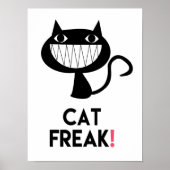 Cat Freak! Fun Poster (Vorne)