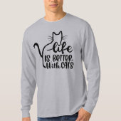 Cat Funny Quotes T-Shirt (Vorderseite)