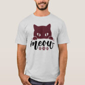 Cat Funny Quotes T-Shirt (Vorderseite)