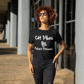 Cat Funny Simple Zitat Personalisiert Modernes Sch T-Shirt