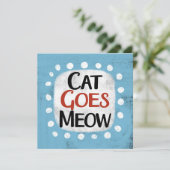 Cat geht gleich Grußkarte Karte (Stehend Vorderseite)