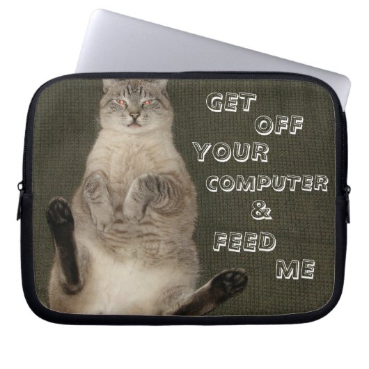 Cat "GET OFF COMPUTER & FÜTTRE ME" Notebook-Sieb Laptopschutzhülle (Vorderseite)