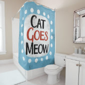 Cat Goes Meow Shower Vorhang (Beispiel)