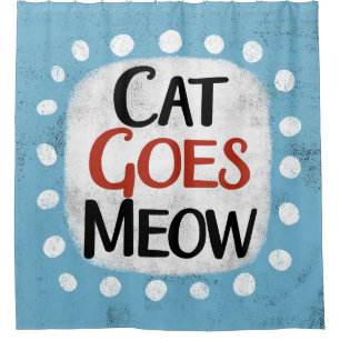 Cat Goes Meow Shower Vorhang