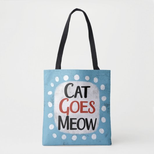Cat Goes Meow Tote Tag Tasche (Vorderseite)