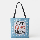 Cat Goes Meow Tote Tag Tasche (Rückseite)