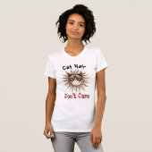 Cat Hair Don’t Care Funny Cat Mom Shirt (Vorne ganz)