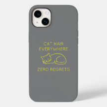 Cat hair everywhere zero regrets