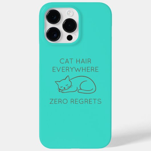 Cat hair everywhere zero regrets Case-Mate iPhone hülle (Rückseite)