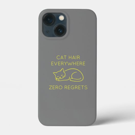 Cat hair everywhere zero regrets Case-Mate iPhone hülle (Rückseite)
