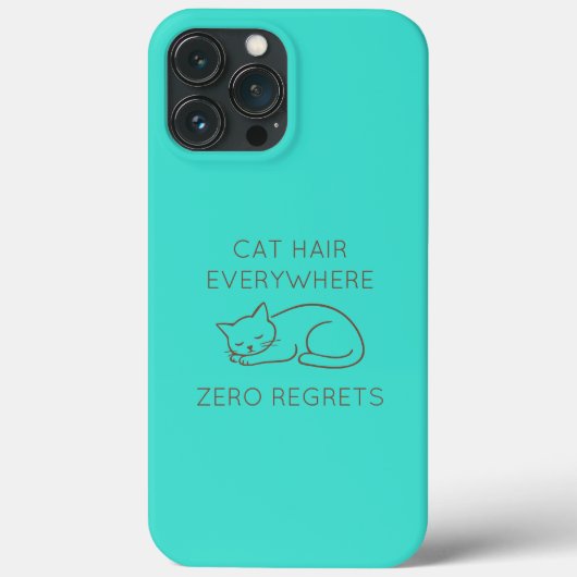 Cat hair everywhere zero regrets Case-Mate iPhone hülle (Rückseite)