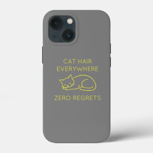 Cat hair everywhere zero regrets Case-Mate iPhone hülle (Rückseite)