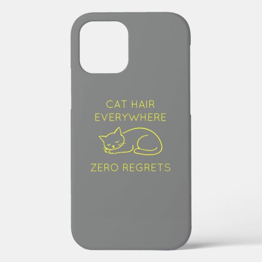 Cat hair everywhere zero regrets Case-Mate iPhone hülle (Rückseite)
