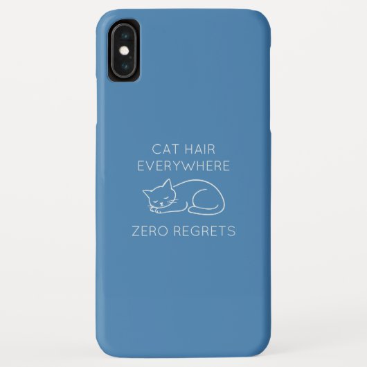 Cat hair everywhere zero regrets Case-Mate iPhone hülle (Rückseite)