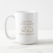 Cat hair everywhere zero regrets kaffeetasse (Links)