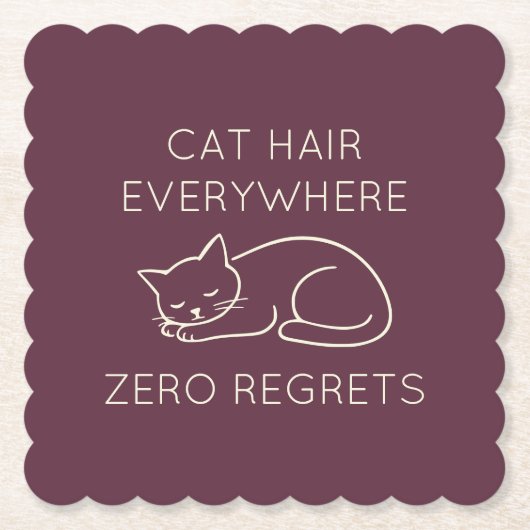 Cat hair everywhere zero regrets untersetzer (Vorderseite)