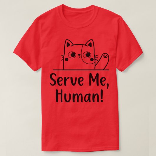 Cat Human Servant Funny Cats Motif T-Shirt (Design vorne)
