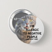 Cat.I bin allergisch gegen negative Menschen_ Button (Vorne & Hinten)