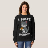 Cat  I Hate Monday Morning Coffee Caffeine Sweatshirt (Vorne ganz)