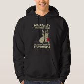Cat I Have Anger Issues Dislike Stupid People Hoodie (Vorderseite)