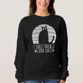 Cat I just really like Cats I Cat Sweatshirt (Vorderseite)