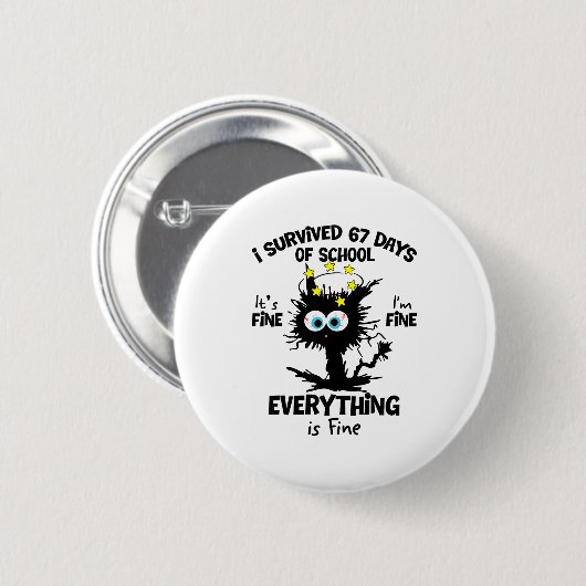Cat I Survived 67 Days Of School Teachers Students Button (Vorne & Hinten)