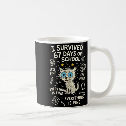 Cat I Survived 67 Days Of School Teachers Students Kaffeetasse (Rechts)