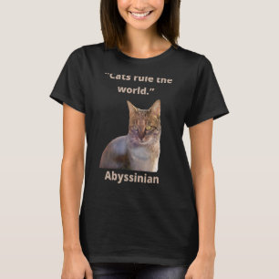 Cat '' Idee ''Katzen herrschen die Welt Cat Mama K T-Shirt