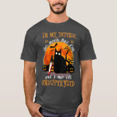 Cat In My Defense I Was Left Unsupervised T-Shirt (Vorderseite)