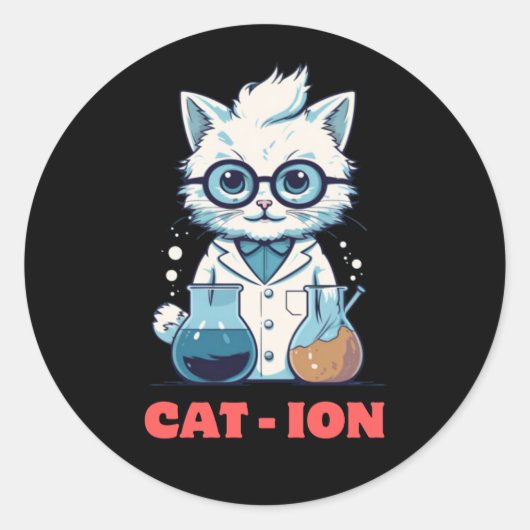 CAT - ION. Chemiekatze, Labor, Geschenk Runder Aufkleber (Vorderseite)