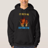 Cat It's Fine I'm Fine Everything Is Fine Funny Hoodie (Vorderseite)