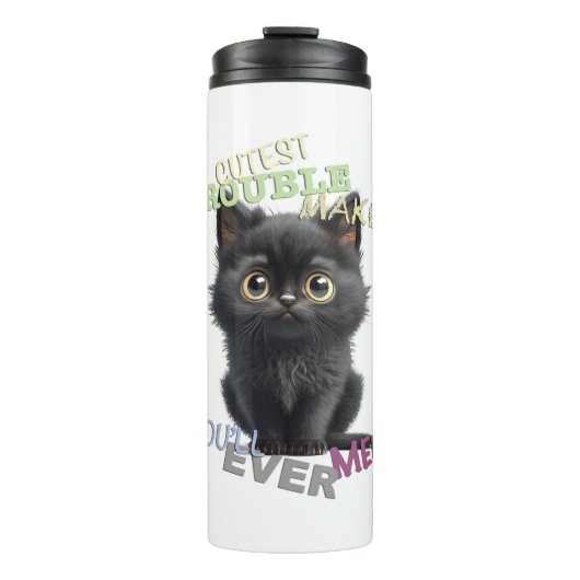 Cat Kitten Cuttest Trouble Niedlicher Spaß Thermosbecher (Vorderseite)