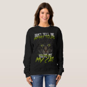Cat Kitty Kitten Cat Mama Cat Vater Tier Sweatshirt (Vorne ganz)