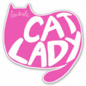 Cat Lady Aufkleber (Vorderseite)