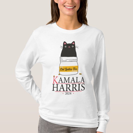 Cat Lady for Kamala Harris 2024 - Cat Lady for H T-Shirt (Vorderseite)