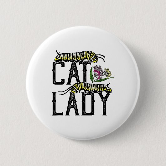 Cat Lady - Funny Monarch Butterfly Button (Vorderseite)
