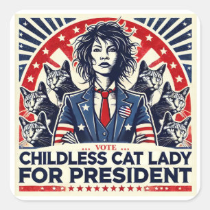 Cat Lady für den Präsidenten Quadratischer Aufkleber