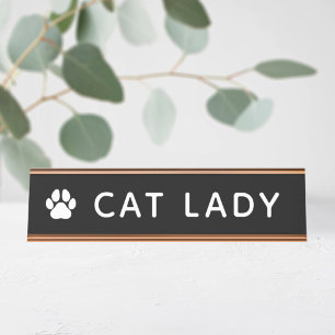 Cat Lady Schreibtischnamensplakette