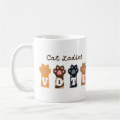 Cat Ladys Abstimmung T-Shirt Kaffeetasse (Links)