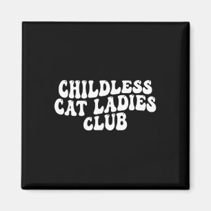 Cat Ladys Club Groovy Kinderlose Katze Lady 2024 Magnet