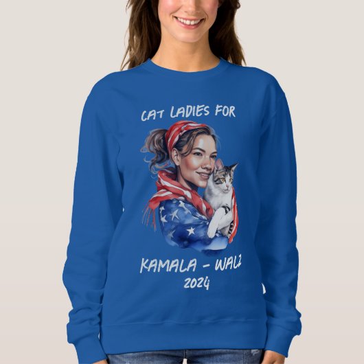 Cat Ladys for Harris and Walz Political Humor Sweatshirt (Vorderseite)