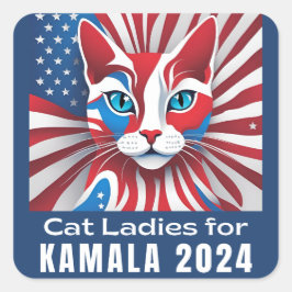 Cat Ladys for Kamala 2024 Demokrat Quadratischer Aufkleber